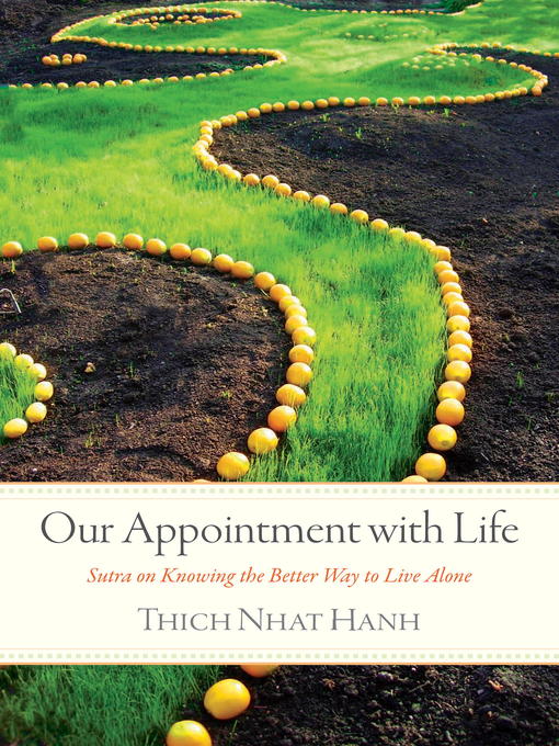 Title details for Our Appointment with Life by Thich Nhat Hanh - Available